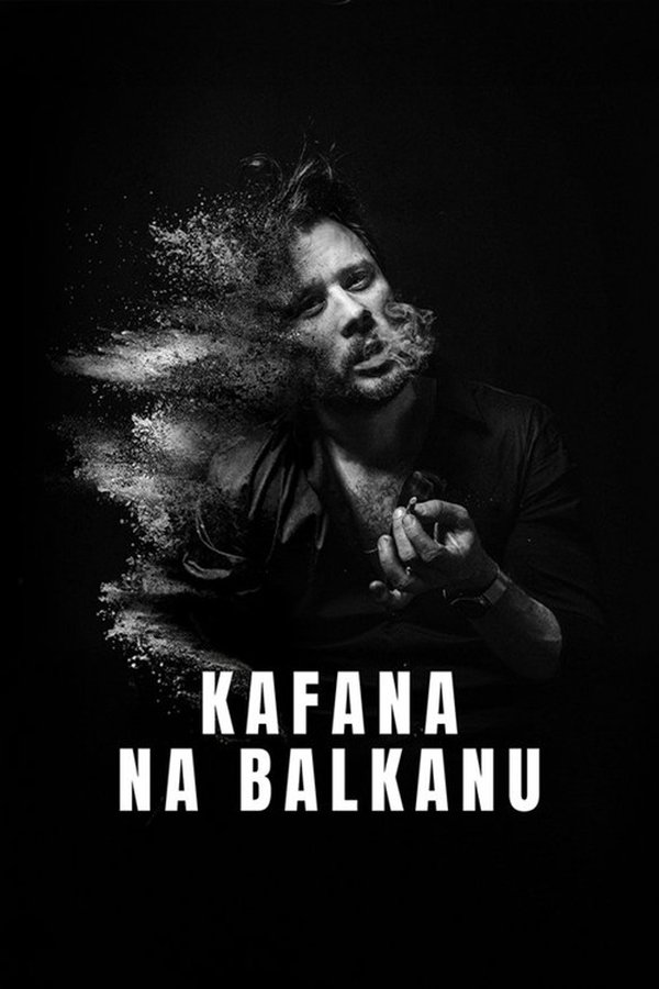 Poster filma ili serije Kafana na Balkanu (2025)